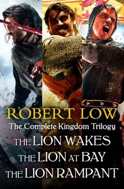 The Complete Kingdom Trilogy, Robert Low - Ebook - 9780007541676