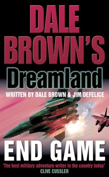End Game, Dale Brown ; Jim DeFelice - Ebook - 9780007542765