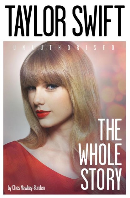 Taylor Swift, Chas Newkey-Burden - Paperback - 9780007544219