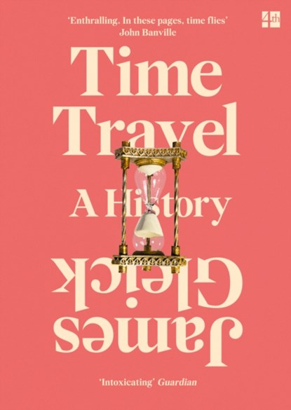Time Travel, James Gleick - Paperback - 9780007544455