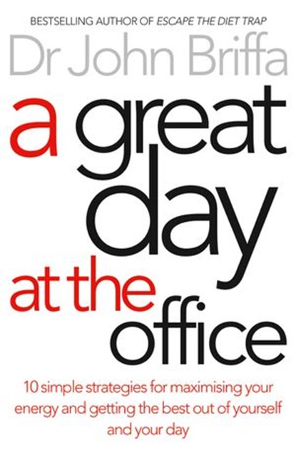 A Great Day at the Office, Dr. John Briffa - Ebook - 9780007547920