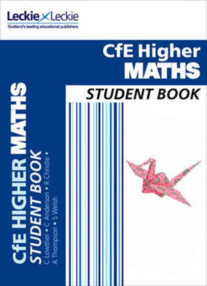 Higher Maths Student Book, Craig Lowther ; Robin Christie ; Stuart Welsh ; Andrew Thompson - Paperback - 9780007549269