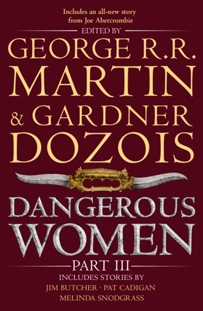 Dangerous Women Part 3, George R.R. Martin ; Gardner Dozois - Paperback - 9780007549443