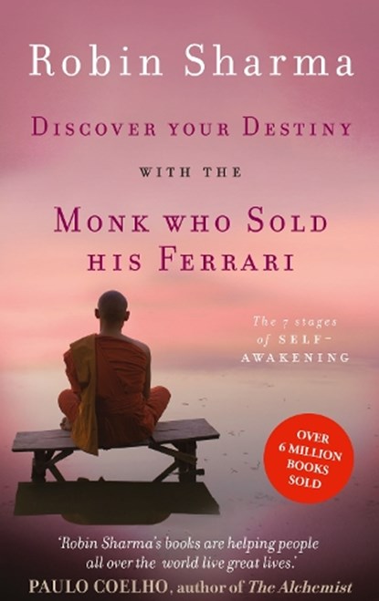 Discover Your Destiny with The Monk Who Sold His Ferrari, Robin Sharma - Paperback - 9780007549610