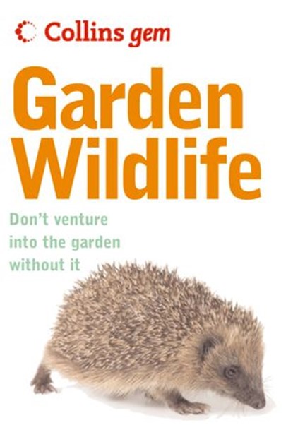 Garden Wildlife, Michael Chinery - Ebook - 9780007555253