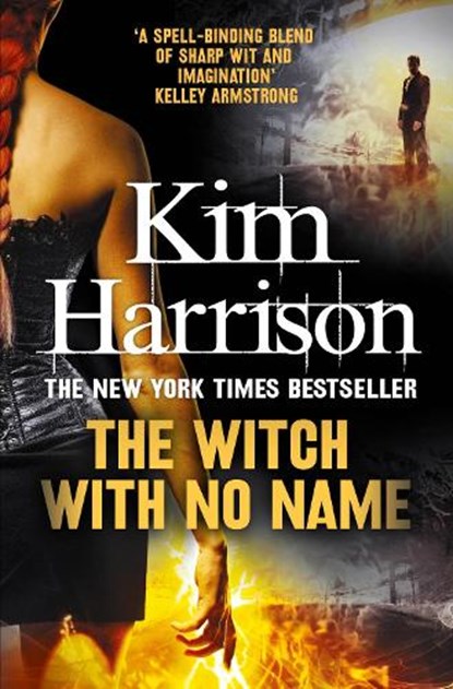 The Witch With No Name, Kim Harrison - Paperback - 9780007555345