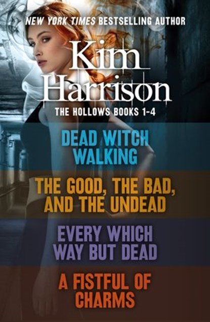 The Hollows Series Books 1-4, Kim Harrison - Ebook - 9780007555482