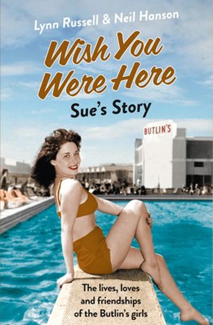 Sue’s Story (Individual stories from WISH YOU WERE HERE!, Book 5), Lynn Russell ; Neil Hanson - Ebook - 9780007557516