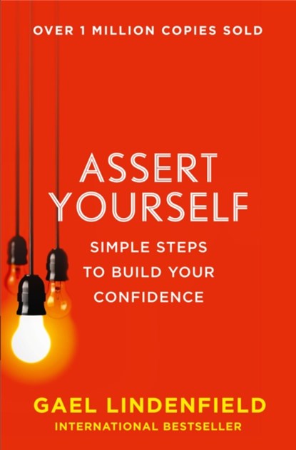 Assert Yourself, Gael Lindenfield - Paperback - 9780007557974