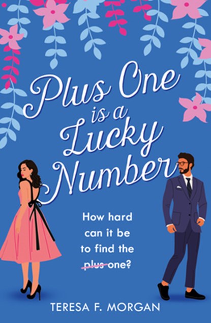 Plus One is a Lucky Number, Teresa F. Morgan - Paperback - 9780007559671