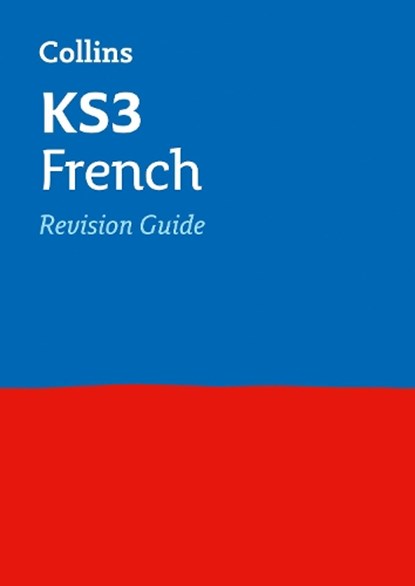 KS3 French Revision Guide, Collins KS3 - Paperback - 9780007562848