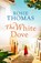 The White Dove, Rosie Thomas - Paperback - 9780007563302