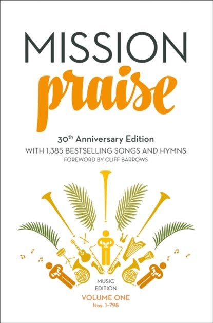 Mission Praise, Peter Horrobin ; Greg Leavers - Paperback - 9780007563432