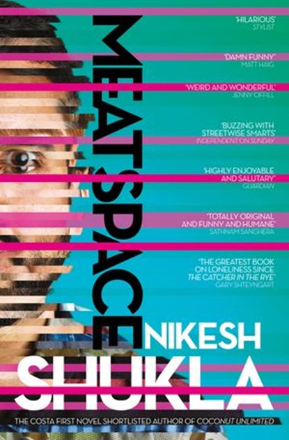 Meatspace, Nikesh Shukla - Ebook - 9780007565085