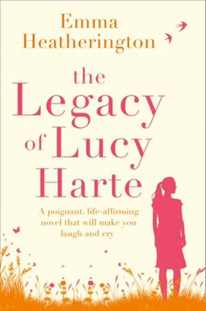 The Legacy of Lucy Harte, Emma Heatherington - Ebook - 9780007568826