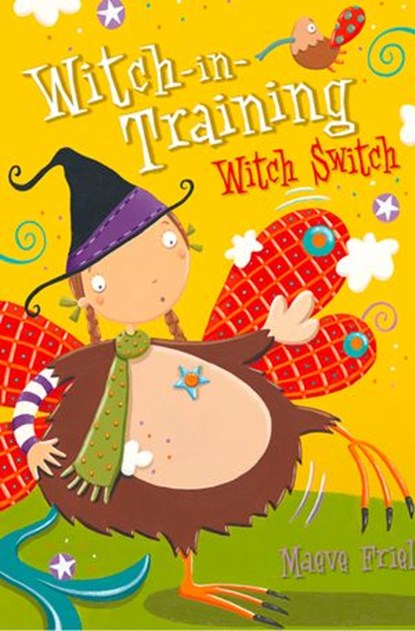 Witch Switch (Witch-in-Training, Book 6), Maeve Friel - Ebook - 9780007571918