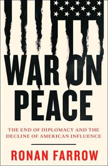 War on Peace, FARROW,  Ronan - Gebonden - 9780007575626
