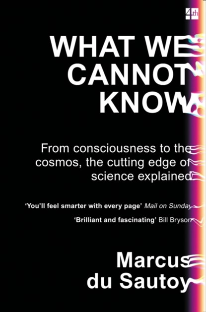 What We Cannot Know, Marcus du Sautoy - Paperback - 9780007576593