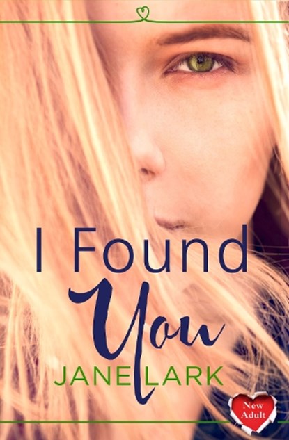 I Found You, Jane Lark - Paperback - 9780007577767
