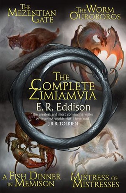 The Complete Zimiamvia, E. R. Eddison - Ebook - 9780007578191