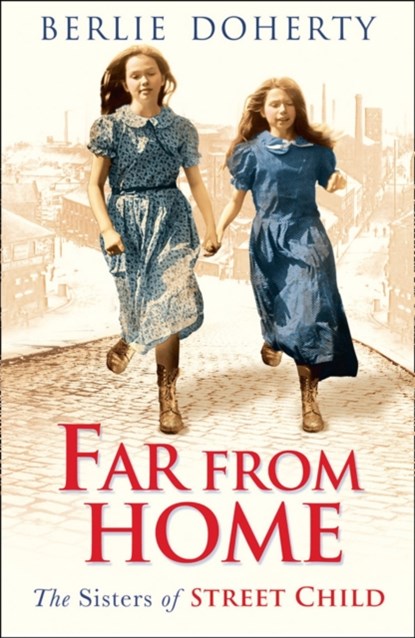 Far From Home, Berlie Doherty - Paperback - 9780007578825