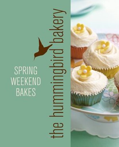 Hummingbird Bakery Spring Weekend Bakes, Tarek Malouf - Ebook - 9780007580118