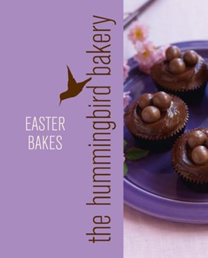 Hummingbird Bakery Easter Bakes: An Extract from Cake Days, Tarek Malouf - Ebook - 9780007580132