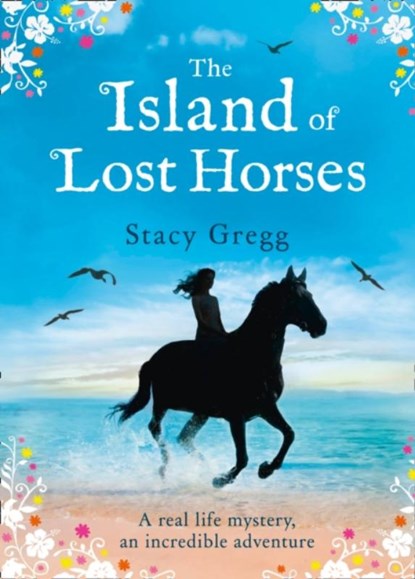 The Island of Lost Horses, Stacy Gregg - Paperback - 9780007580279