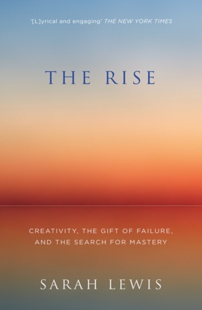 The Rise, Sarah Lewis - Paperback - 9780007584710