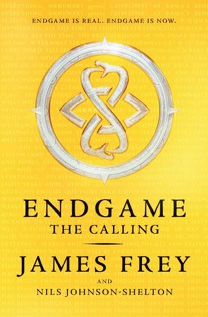 The Calling (Endgame, Book 1), James Frey ; Nils Johnson-Shelton - Ebook - 9780007585212