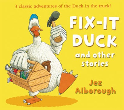 Fix-it Duck and Other Stories, Jez Alborough - Paperback - 9780007585489