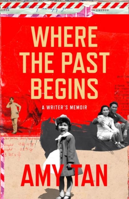 Where the Past Begins, Amy Tan - Paperback - 9780007585571
