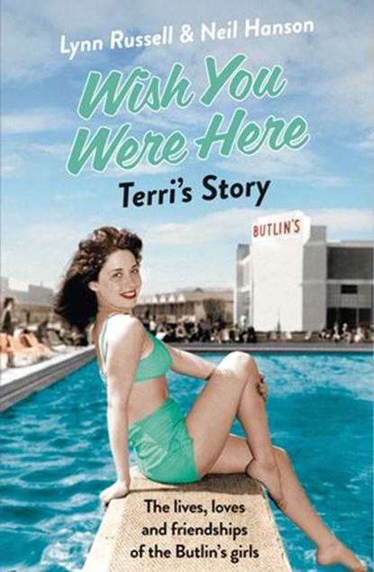 Terri’s Story (Individual stories from WISH YOU WERE HERE!, Book 7), Lynn Russell ; Neil Hanson - Ebook - 9780007586516