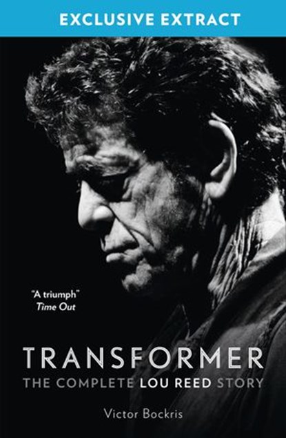 Transformer: The Complete Lou Reed Story: Free Sampler, Victor Bockris - Ebook - 9780007589661