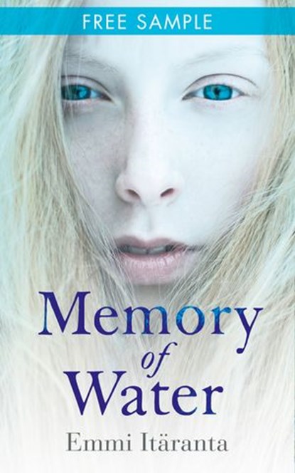 Memory of Water: free sampler, Emmi Itäranta - Ebook - 9780007590704