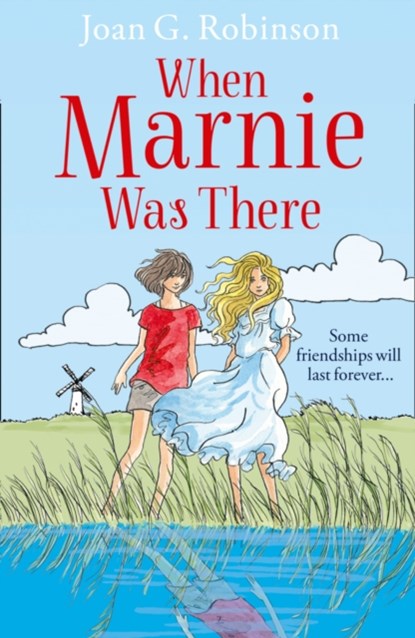 When Marnie Was There, Joan G. Robinson - Paperback - 9780007591350