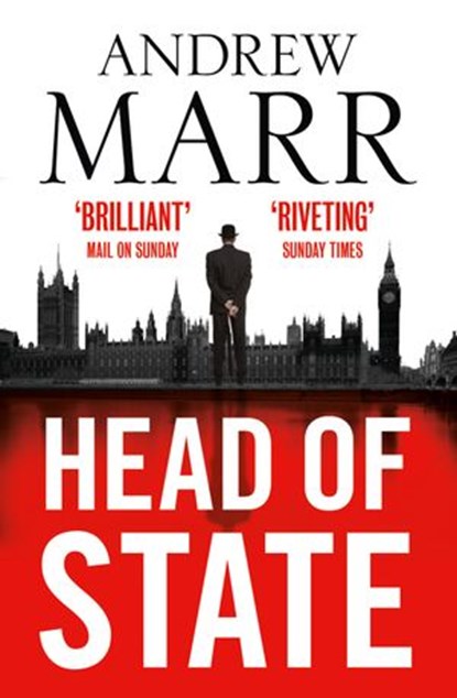 Head of State, Andrew Marr - Ebook - 9780007591930