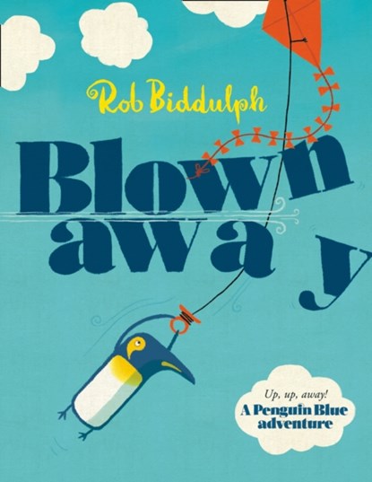 Blown Away, Rob Biddulph - Paperback - 9780007593828