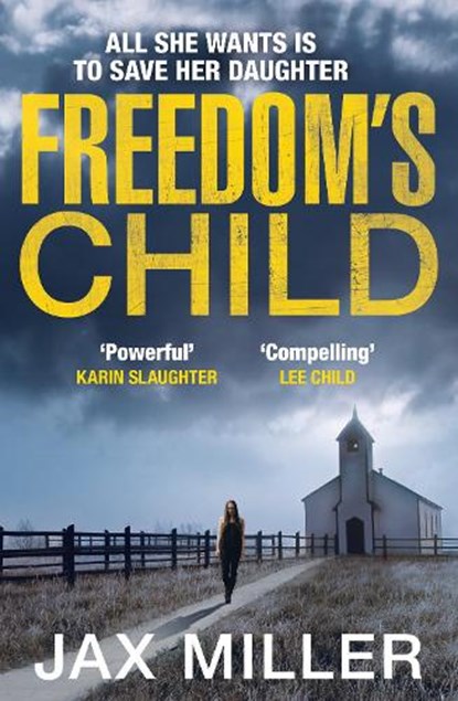 Freedom's Child, Jax Miller - Paperback - 9780007595914