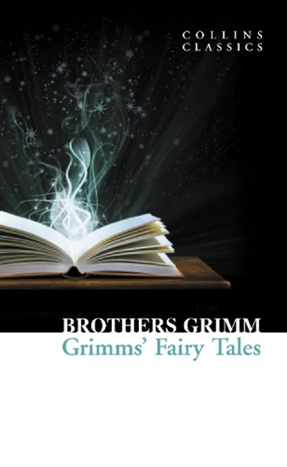 Grimms’ Fairy Tales, Brothers Grimm - Paperback - 9780007902248
