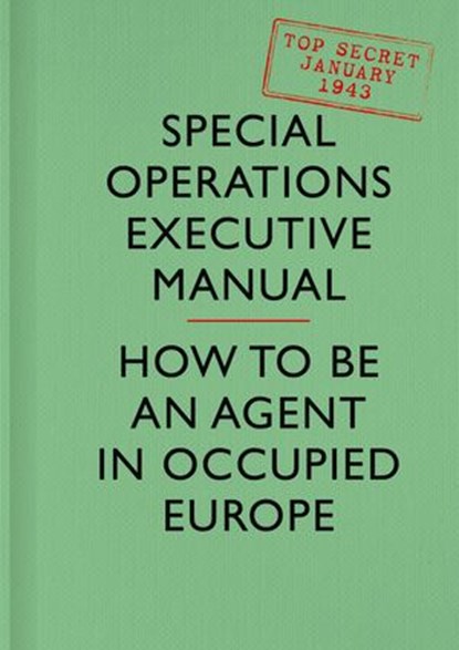 SOE Manual, Special Operations Executive - Ebook - 9780008103620