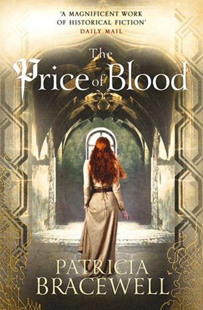 The Price of Blood (The Emma of Normandy Series, Book 2), Patricia Bracewell - Ebook - 9780008104597