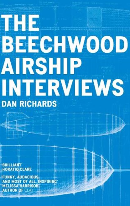 The Beechwood Airship Interviews, Dan Richards - Paperback - 9780008105211