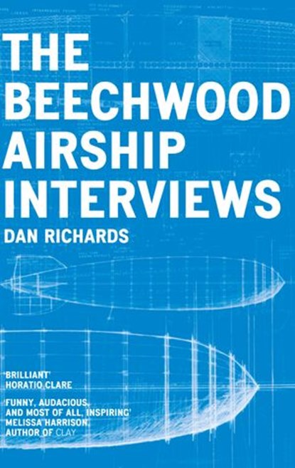 The Beechwood Airship Interviews, Dan Richards - Ebook - 9780008105228