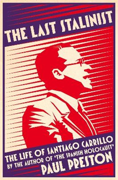 The Last Stalinist, PRESTON,  Paul - Paperback - 9780008106218