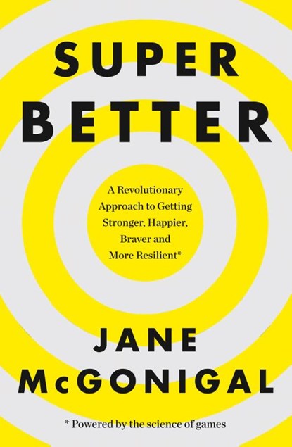 SuperBetter, Jane McGonigal - Paperback - 9780008106331