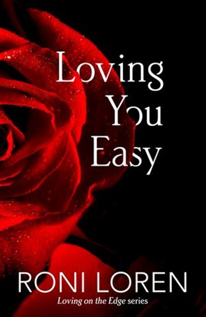 Loving You Easy, Roni Loren - Ebook - 9780008108267