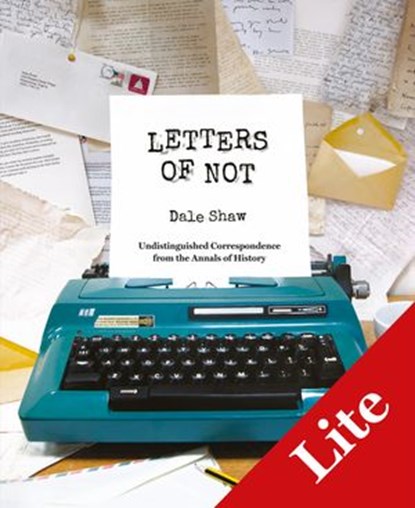 Letters of Not Lite, Dale Shaw - Ebook - 9780008117214