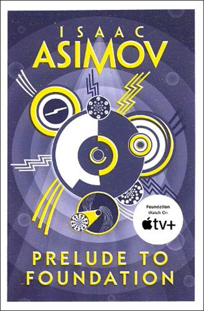 Prelude to Foundation, Isaac Asimov - Paperback - 9780008117481
