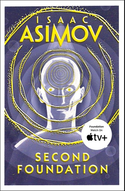 Second Foundation, Isaac Asimov - Paperback - 9780008117511